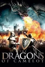 Dragon Of Camelot (2014) ศึกอัศวินถล่มมังกรเพลิง-300x450