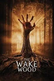 Wake Wood (2009) หลอนป่าระทึก-300x450