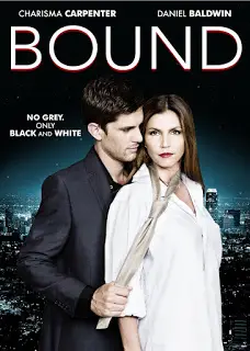 Bound (2015) ร้อนรักพันธนาการ